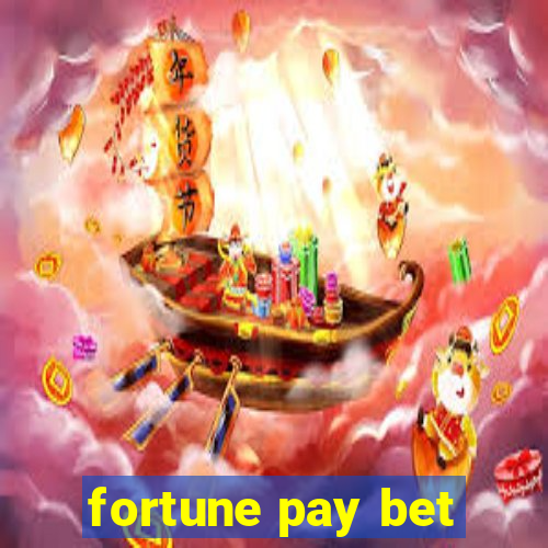 fortune pay bet